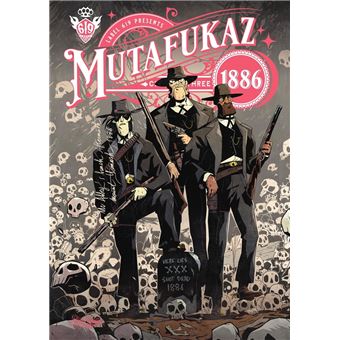 Mutafukaz 1886 - Chapitre 3 - 1