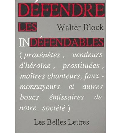 Defendre les indefendables