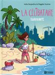 La célibataire tome 2 La survivante
