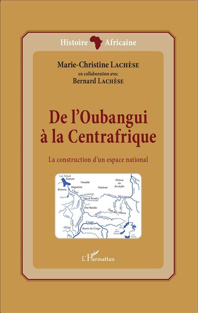 De l'Oubangui à la Centrafrique