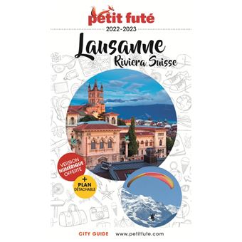 Guide Lausanne 2022-2023 Petit Futé