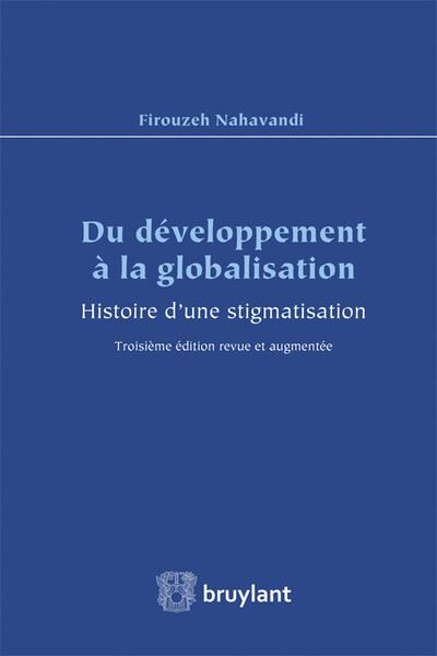 Du développement à la globalisation - Firouzeh Nahavandi - broché