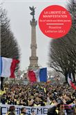 La liberte de manifestation - du xixe siecle aux gilets jaunes