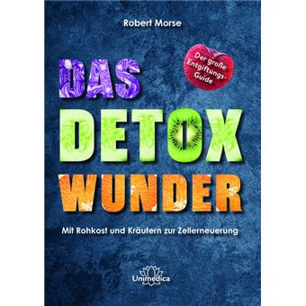 Das Detox-Wunder - 1