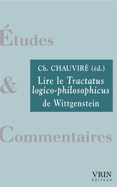 Lire le tractatus logico-philosophicus de Wittgenstein -  Collectif - broché