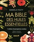 Ma bible des huiles essentielles nouvelle édition enrichie