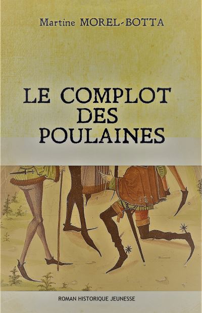 Le complot des poulaines