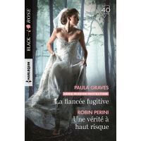 La fiancée fugitive - Une vérité à haut risque