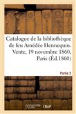 Catalogue de livres, brochures et journaux de la bibliothèque de feu Amédée Hennequin. Partie 2