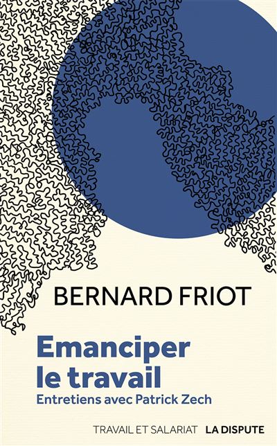 Emanciper le travail