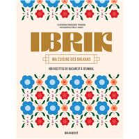 IBRIK - Ma cuisine des Balkans