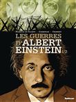 Les guerres d'Albert Einstein T1