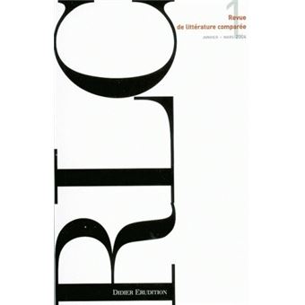 Revue de littérature comparée -  N°1/2004