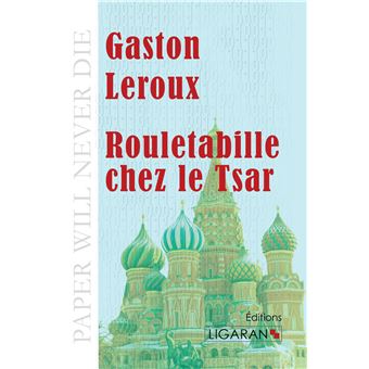 Rouletabille chez le Tsar