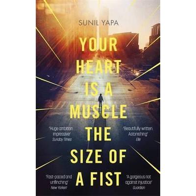 YOUR HEART IS A MUSCLE THE SIZE OF A FIST