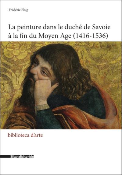 La peinture en Savoie à la fin du Moyen Age