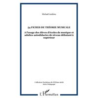 La théorie musicale pour les autodidactes de Will Metz - Apprendre à jouer  du piano