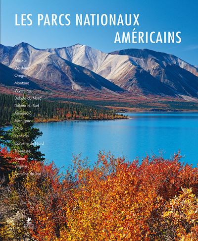 Les parcs nationaux americains