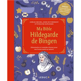 Ma bible Hildegarde de Bingen - édition de luxe