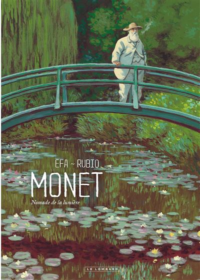 Monet, Nomade de la lumière -  Efa - cartonné