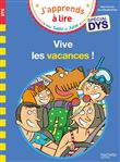 Sami et Julie- Spécial DYS (dyslexie) Vive les vacances !
