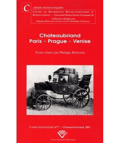 Chateaubriand Paris-Prague-Venise