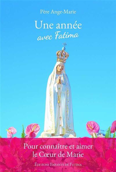Une année avec Fatima