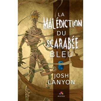 La malédiction du Scarabée bleu