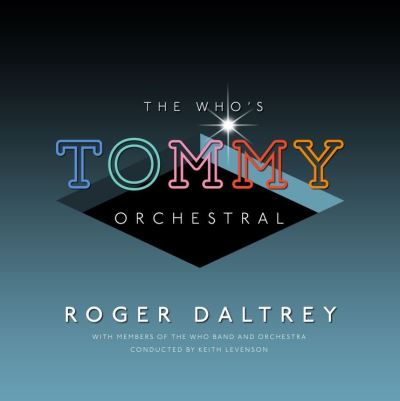 The Who’s Tommy Orchestral
