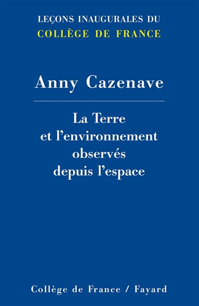 La terre et l'environnement observés depuis l'espace