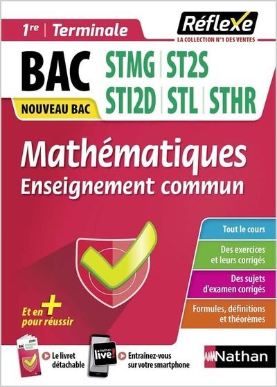 Mathématiques - 1ère/Term Voie technologique (Guide Réflexe N°21) 2020 ...