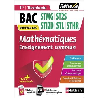 Mathématiques - 1ère/Term Voie technologique (Guide Réflexe N°21) 2020