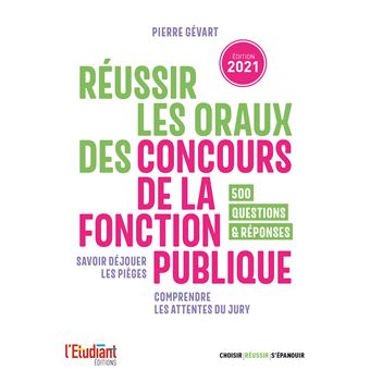 Réussir les oraux des concours de la fonction publique