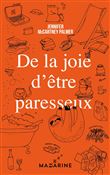 De la joie d'être paresseux