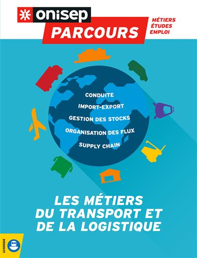 Les métiers du transport et de la logistique