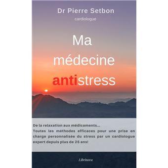 Ma médecine antistress