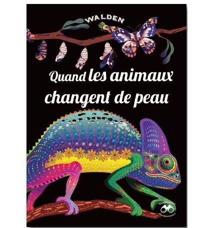 Quand les animauxx changent de peau -  Collectif - cartonné