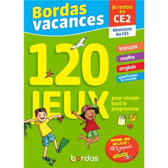 Bordas Vacances - 120 jeux pour réviser CE1 vers CE2