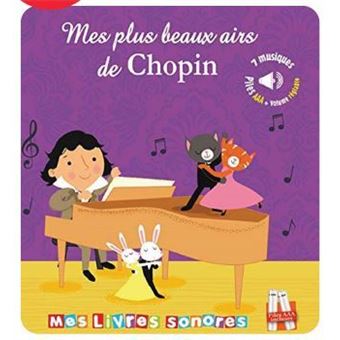 Mes plus belles musiques de Chopin