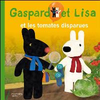 Gaspard et Lisa et les tomates disparues