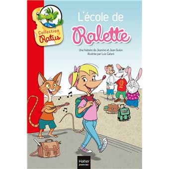 L'école de Ralette suivi de la tarte de Raldo
