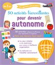 50 activités bienveillantes pour devenir autonome