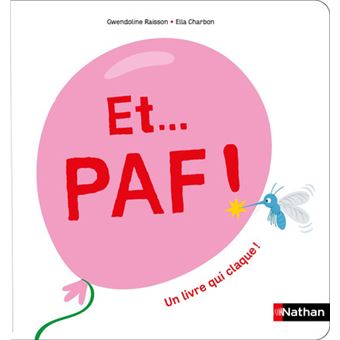 Et... PAF ! Un livre qui claque !