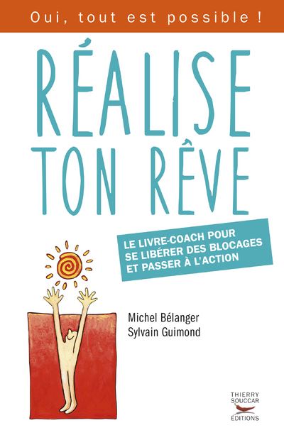 Réalise ton rêve
