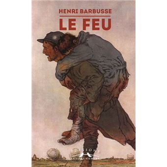 Le feu Journal d'un escouade broché Henri Barbusse Achat Livre fnac