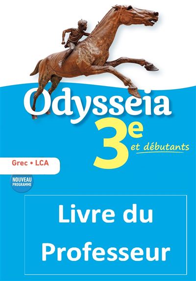 Odysseia Grec 3e - Livre du Professeur - Éd. 2018 - Marion Charletoux - broché