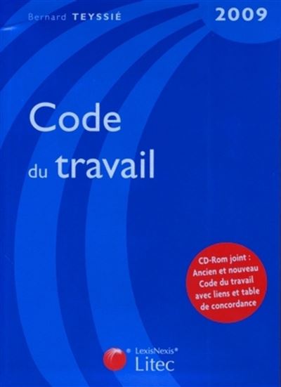 Code Du Travail 2009 Edition 2009 Avec Un CD-Rom - Livre CD-ROM ...