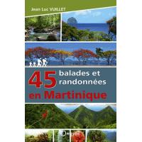 45 balades et randonnées en Martinique