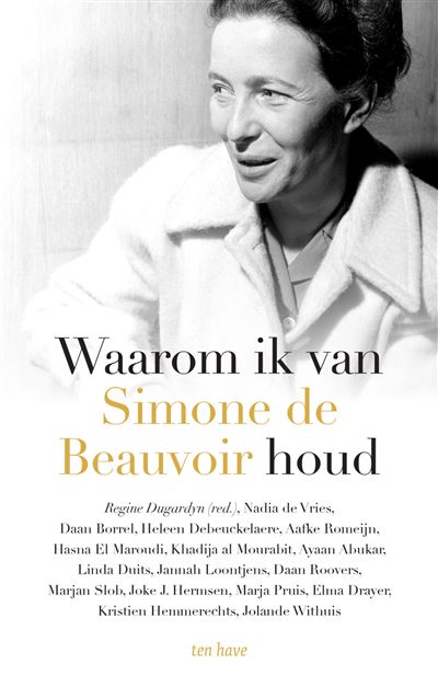 Waarom ik van Simone de Beauvoir houd