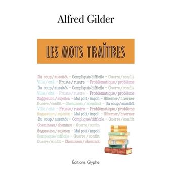 Les mots traîtres